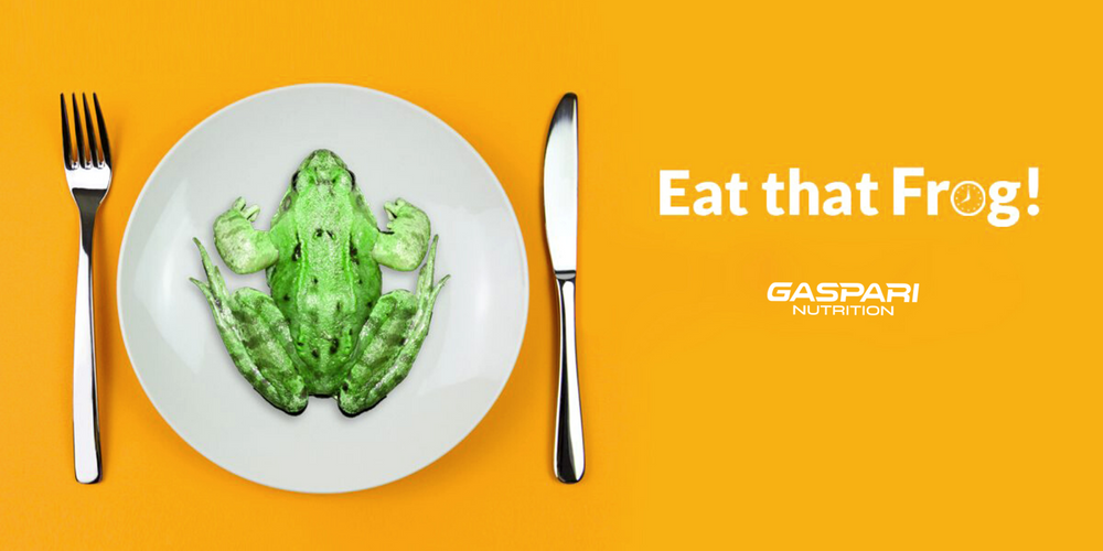 EAT THAT FROG TO MAKE GAINZ