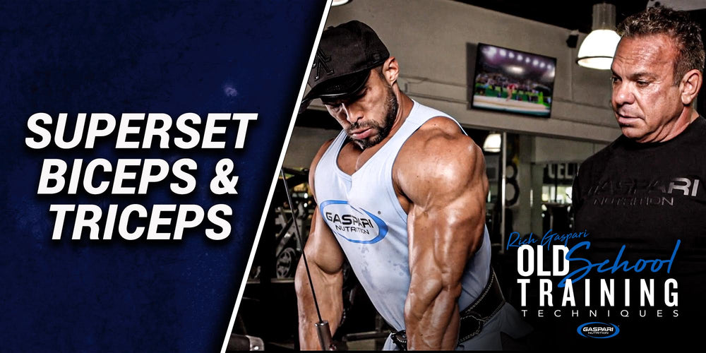 Super Sets with Biceps & Triceps– Gaspari Nutrition