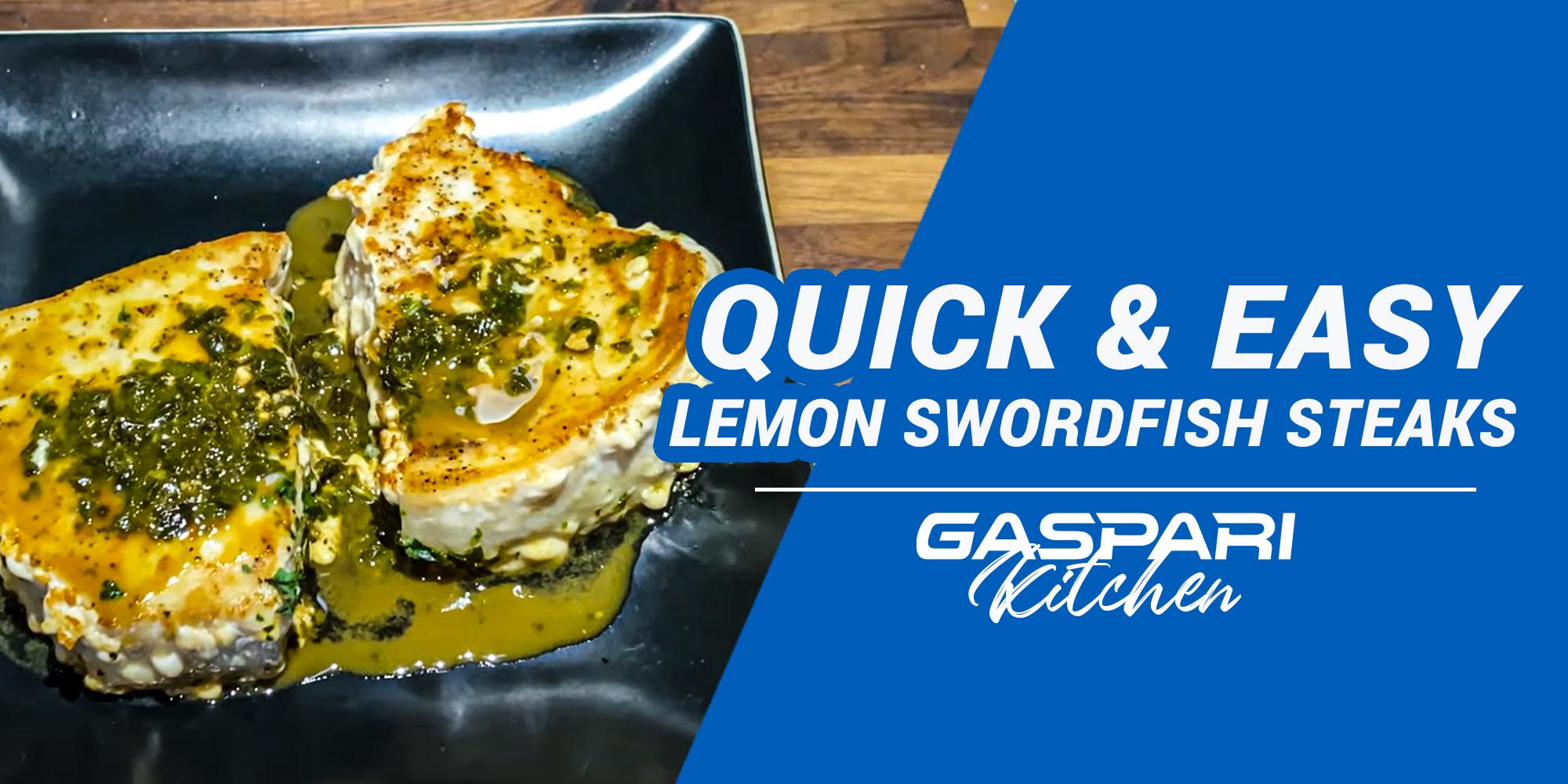 Healthy Lemon Swordfish Steaks